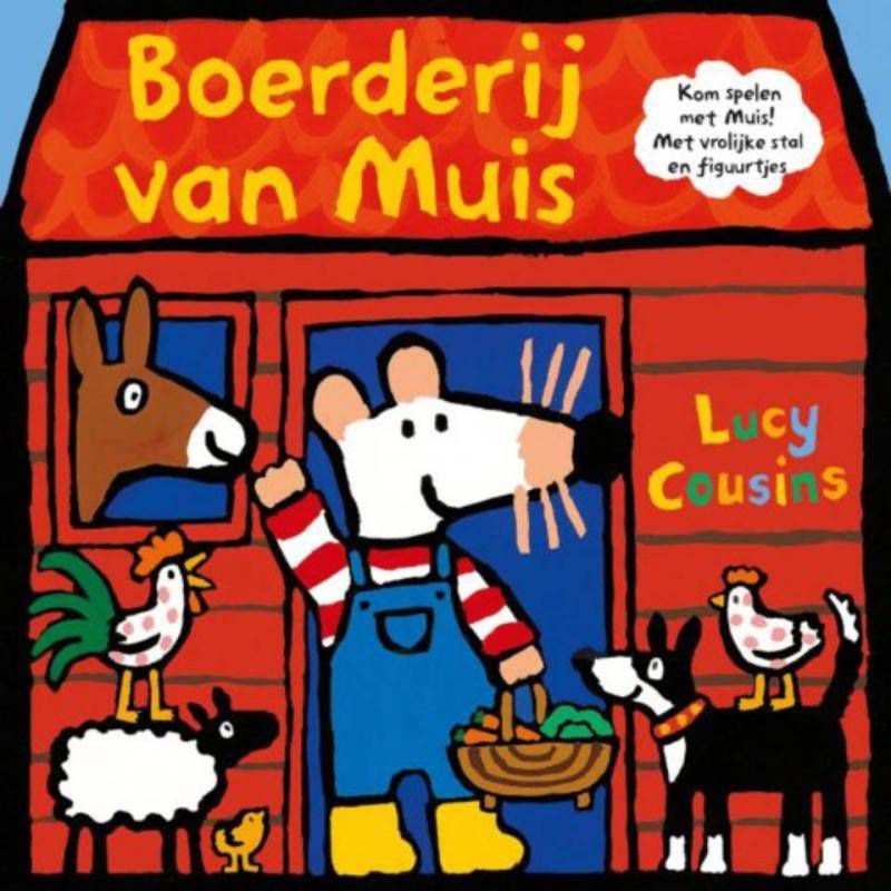 Muis: Boerderij van Muis Lucy Cousins