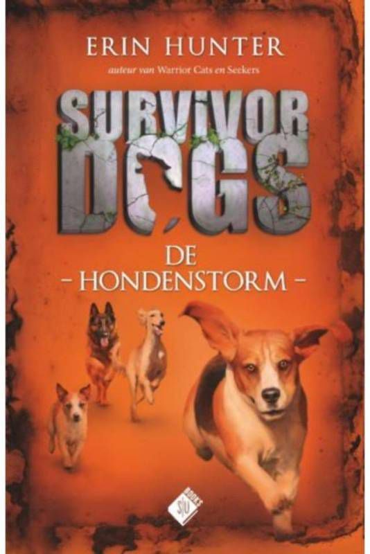 Survivor Dogs: De hondenstorm Erin Hunter