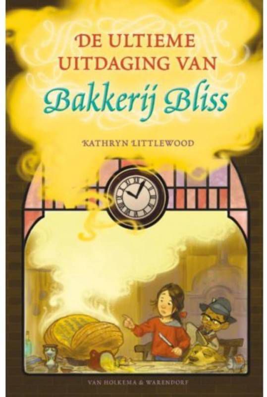 Bakkerij Bliss: De ultieme uitdaging van Bakkerij Bliss Kathryn Littlewood