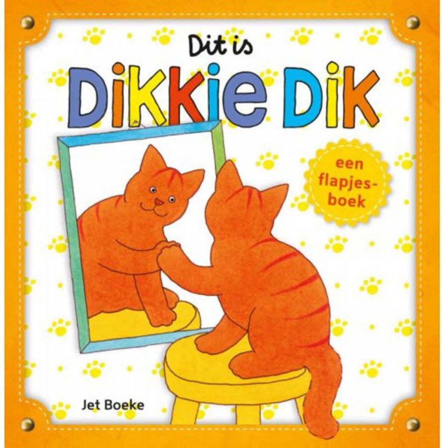 Dikkie Dik: Dit is Dikkie Dik! Jet Boeke