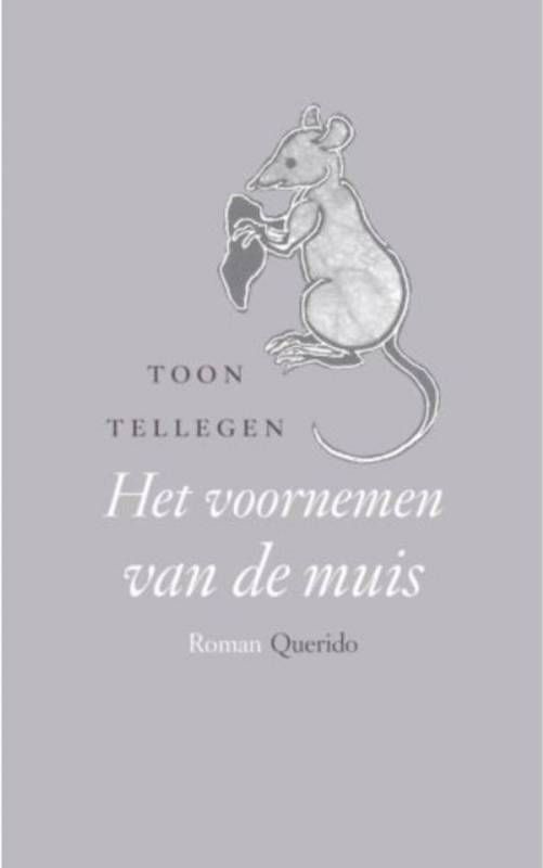 Het voornemen van de muis Toon Tellegen