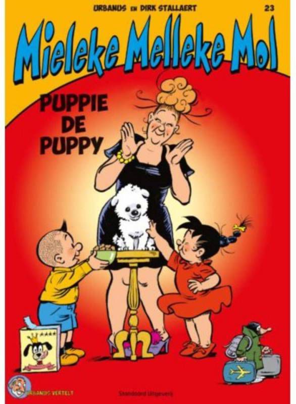 Mieleke Melleke Mol: Puppie de Puppy Urbanus en Dirk Stallaert