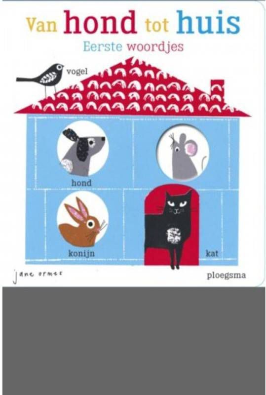 Van hond tot huis Jane Ormes